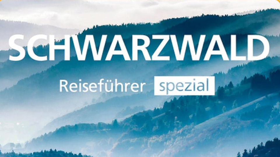 1000 Places to See Before You Die: Schwarzwald | chilli:freiburg