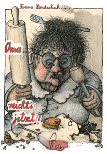 Cover Oma reicht’s jetzt!