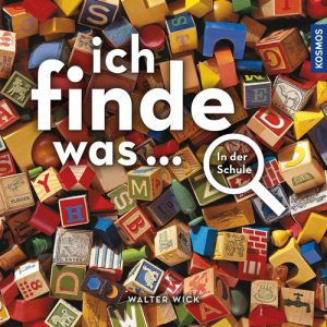 Buchcover: Ich finde was … in der Schule