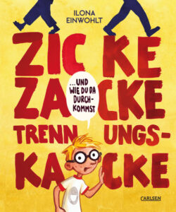 Buchcover: Zicke Zacke Trennungs-Kacke